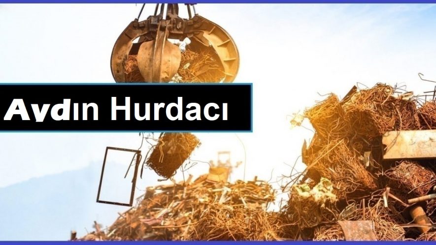 Aydın hurdacı - Aydın hurda - Aydın hurdacılık - Aydın hurdacılar sitesi - Aydın hurdacı telefon numarası - Aydın'da hurdacı - Aydın'daki hurdacılar - Aydın hurdaci.