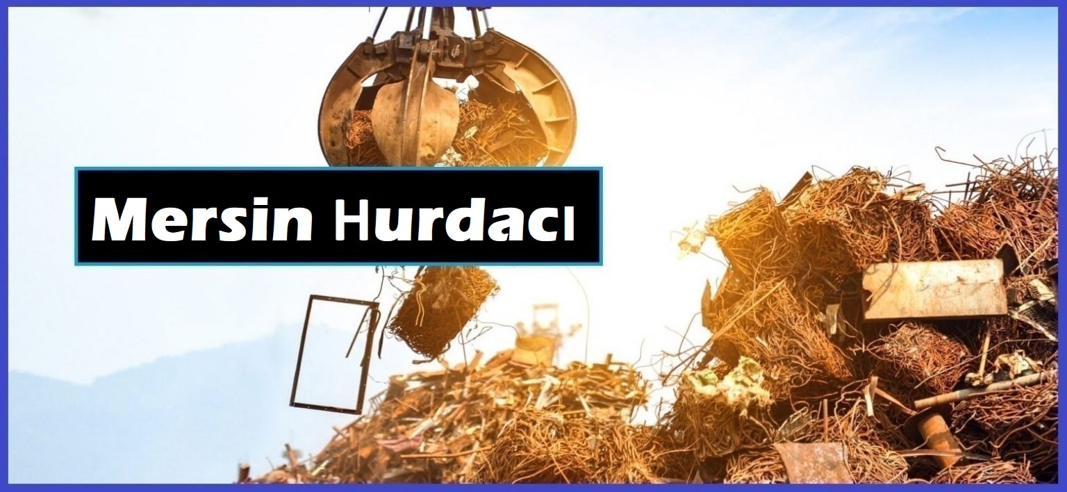 Mersin Hurdacı olarak hizmetinizdeyiz. Mersin hurdacı - Mersin hurda - Mersin hurdacılık - Mersin hurdacılar sitesi - Mersin hurdacı telefon numarası - Mersin'da hurdacı - Mersin'daki hurdacılar - Mersin hurdaci.