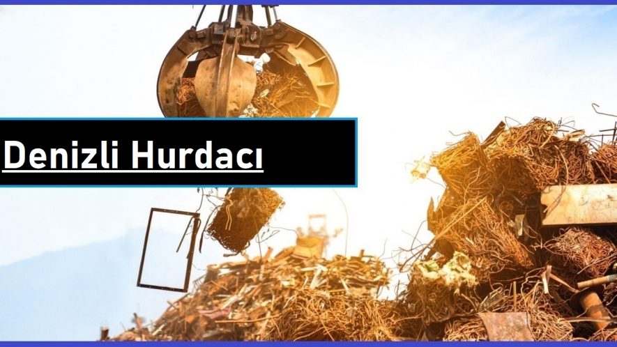 Denizli hurdacı - Denizli hurda - Denizli hurdacılık - Denizli hurdacılar sitesi - Denizli hurdacı telefon numarası - Denizli'da hurdacı - Denizli'daki hurdacılar - Denizli hurdaci.