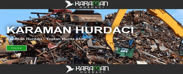 Karaman Hurdacı - Toptan Hurdacı - www.karamanhurdaci.com.tr Karaman hurdacı geri dönüşüm sektöründe hizmet veren bölgenin çok büyük bir firmasıdır.
